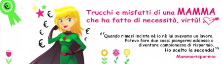 Mammarisparmio - il sito della giornalista Ilaria Cuzzolin